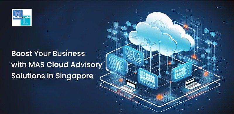 MAS Cloud Advisory Solutions in Singapore